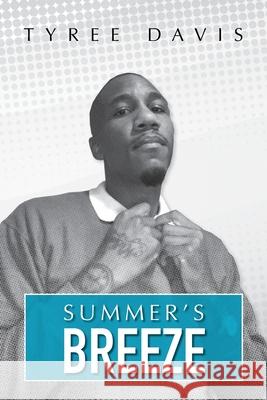 Summer's Breeze Tyree Davis 9781638376125 Palmetto Publishing - książka