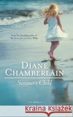 Summer's Child Diane Chamberlain 9780778328414 Mira Books - książka