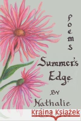 Summer's Edge Nathalie G. Ketterer 9780595235209 Writers Club Press - książka