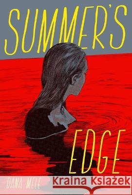 Summer\'s Edge Dana Mele 9781534493124 Simon & Schuster Books for Young Readers - książka