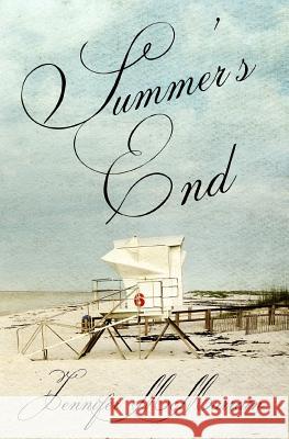 Summer's End Jennifer McMurrain Brandy Walker 9781523495115 Createspace Independent Publishing Platform - książka