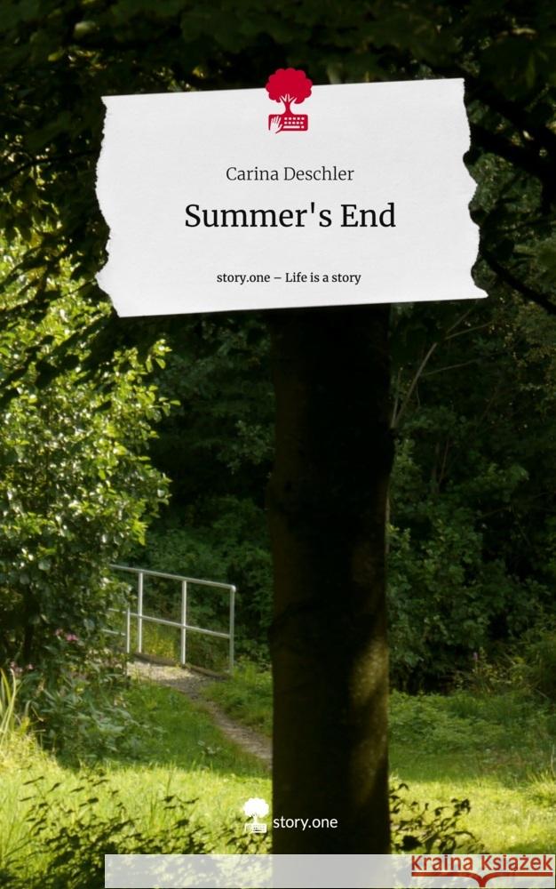 Summer's End. Life is a Story - story.one Deschler, Carina 9783710840975 story.one publishing - książka