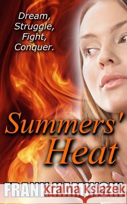 Summers' Heat Frank Kaminski 9781530671779 Createspace Independent Publishing Platform - książka