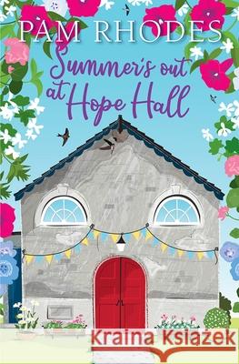 Summer's Out at Hope Hall Rhodes, Pam 9781782642879 Lion Fiction - książka