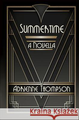 Summertime (A Novella) Thompson, Adrienne 9780997146103 Pink Cashmere Publishing - książka