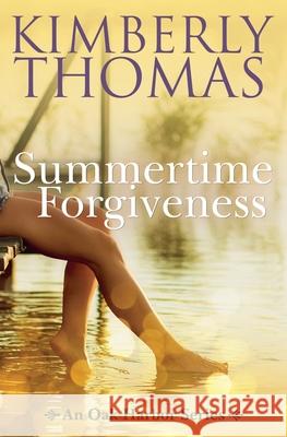 Summertime Forgiveness Kimberly Thomas 9798201149826 Kimberly Thomas - książka