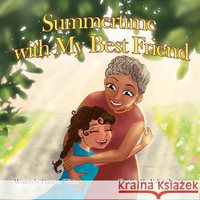 Summertime With My Best Friend Danielle R. White 9781732345867 Mullen Press - książka