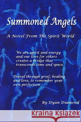 Summoned Angels Book Dyan Diamond 9781300674436 Lulu.com - książka