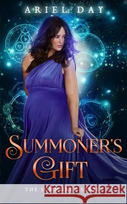Summoner's Gift: A Reverse Harem Romance Ariel Day 9781790500291 Independently Published - książka