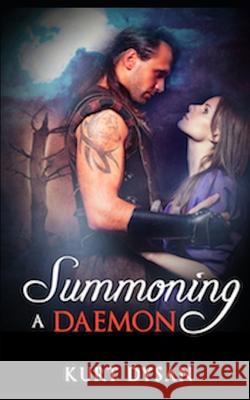 Summoning a Daemon Kurt Dysan 9781718090101 Independently Published - książka