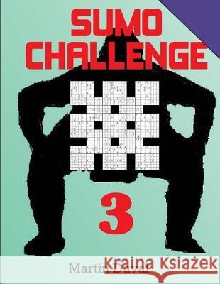 Sumo Challenge 3 Martin Duval 9781722840167 Createspace Independent Publishing Platform - książka