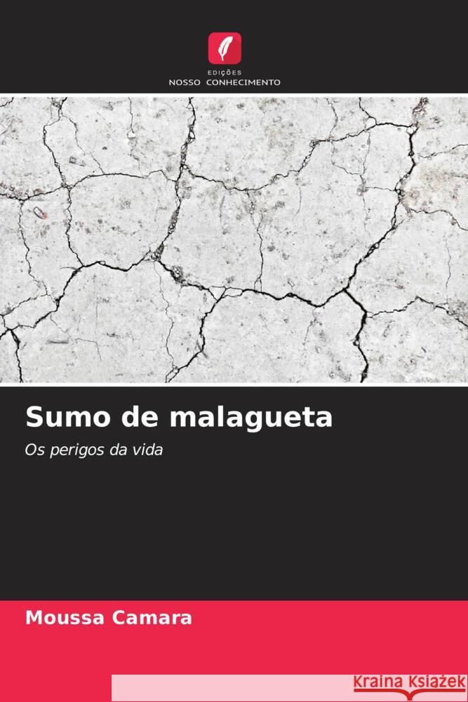 Sumo de malagueta Moussa Camara   9786205970386 Edicoes Nosso Conhecimento - książka