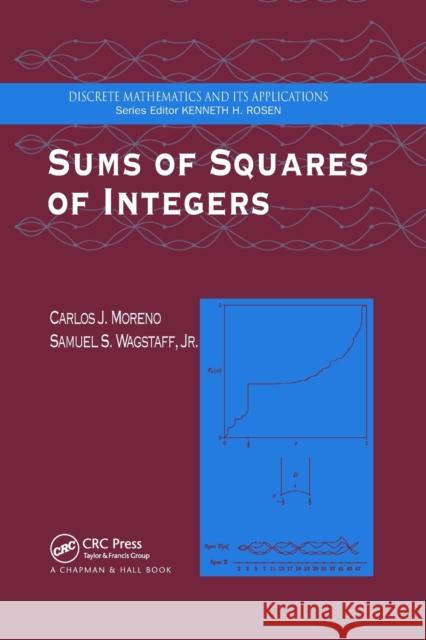 Sums of Squares of Integers Carlos J. Moreno Jr. Wagstaff 9780367391614 CRC Press - książka