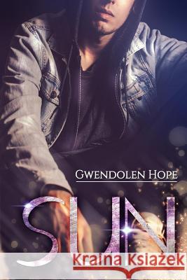 Sun Gwendolen Hope 9781974431618 Createspace Independent Publishing Platform - książka