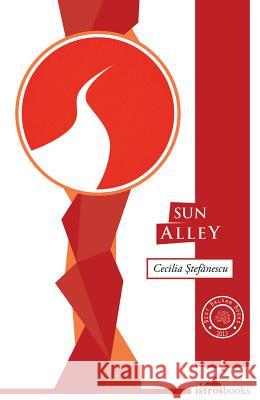 Sun Alley Cecilia Stefanescu 9781908236067  - książka