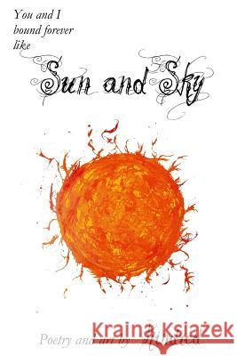 Sun and Sky: Poetry and Art by Kindred Kindred 9781732054905 Savage Owl Press - książka