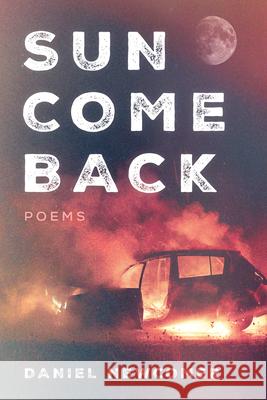 Sun Come Back Daniel Newcomer 9781532603402 Resource Publications (CA) - książka