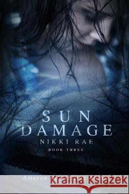 Sun Damage Nikki Rae 9781499370928 Createspace - książka