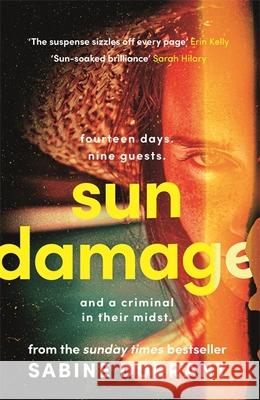 Sun Damage: The most suspenseful crime thriller of 2026 from the Sunday Times bestselling author of Lie With Me and Dead Heat Sabine Durrant 9781473681705 Hodder & Stoughton - książka