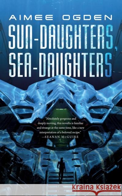 Sun-Daughters, Sea-Daughters Aimee Ogden 9781250782120 Tor.com - książka