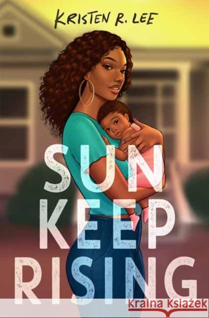 Sun Keep Rising Kristen R. Lee 9780593309193 Random House USA Inc - książka