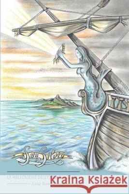 Sun Silver: La maledizione dell'isola dei Giganti Susetti, Luigi 9781090636799 Independently Published - książka