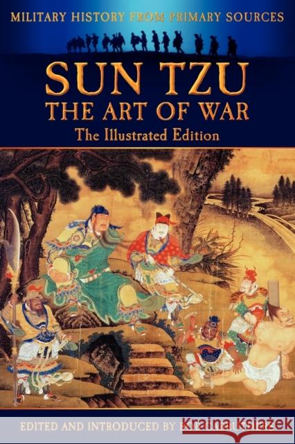 Sun Tzu - The Art of War - The Illustrated Edition Sun Tzu, Bob Carruthers, Bob Carruthers 9781781580479 Bookzine Company Ltd - książka