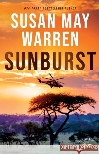 Sunburst Susan May Warren 9780800739836 Baker Publishing Group - książka