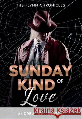 Sunday Kind of Love Andrew Wellington 9798989369904 Andrew Wellington - książka