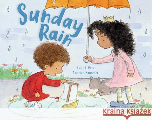 Sunday Rain Rosie J. Pova Amariah Rauscher 9781911373971 Lantana Publishing - książka