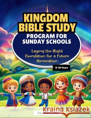 Sunday School Bible Study Curriculum 9-10 years Abraham John 9781948330527 Great Reconstruct - książka