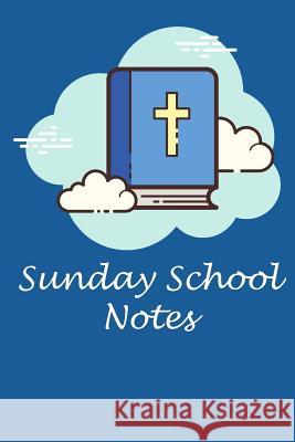 Sunday School Notes: Bible Study Workbook for Notetaking Ken Lavecchia 9781099995491 Independently Published - książka