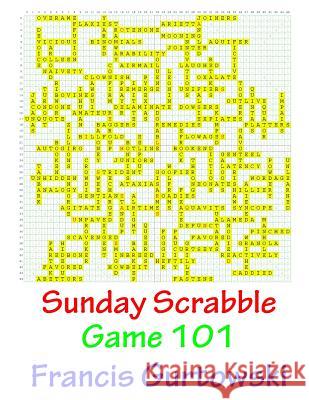 Sunday Scrabble Game 101 MR Francis Gurtowski 9781541051676 Createspace Independent Publishing Platform - książka