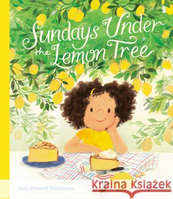 Sundays Under the Lemon Tree Julia Busuttil Nishimura Myo Yim 9781964992402 Scribble Us - książka