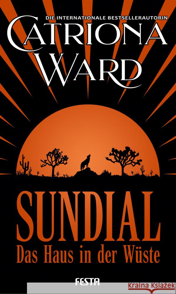 Sundial - Das Haus in der Wüste Catriona, Ward 9783986760694 Festa - książka