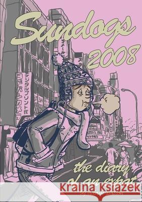 Sundogs 2008 Adam Pasion 9780557942992 Lulu.com - książka