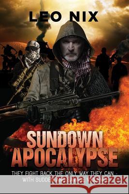 Sundown Apocalypse Leo Nix Stephen Kingston 9780648220305 Noel Eastwood - książka