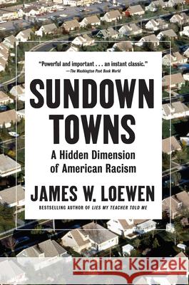 Sundown Towns: A Hidden Dimension of American Racism  9781620974346 New Press - książka