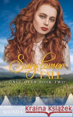 Sunflower Fall: Once Over Series, Book 2 Fairy, Fixer 9798503393545 Independently published - książka