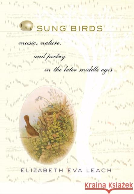 Sung Birds Leach, Elizabeth Eva 9780801444913 Cornell University Press - książka
