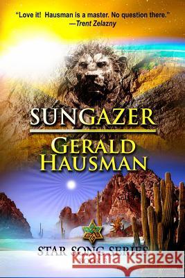Sungazer Gerald Hausman 9781628159509 Speaking Volumes - książka
