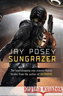 Sungrazer  Posey, Jay 9780857666932  - książka
