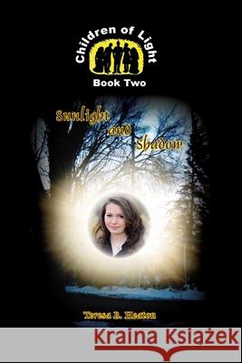 Sunlight and Shadow Teresa B. Heaton 9781499649758 Createspace - książka