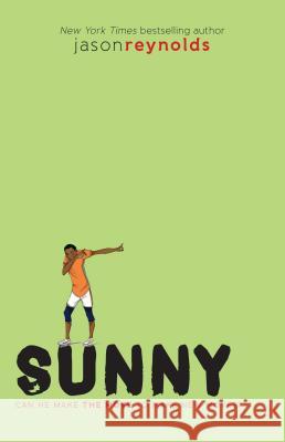 Sunny Jason Reynolds 9781481450218 Atheneum Books - książka