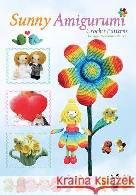 Sunny Amigurumi: Crochet Patterns Sayjai Thawornsupacharoen 9781910407189 K and J Publishing - książka