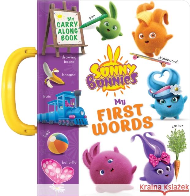 Sunny Bunnies: My 100 First Words: A Carry Along Book Digital Light Studio 9782898023514 Crackboom! Books - książka