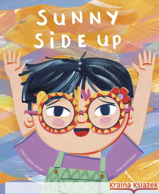 Sunny Side Up Clare Helen Welsh 9781801044172 Little Tiger Press Group - książka