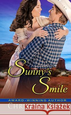 Sunny's Smile Christine Bush 9781546690412 Createspace Independent Publishing Platform - książka