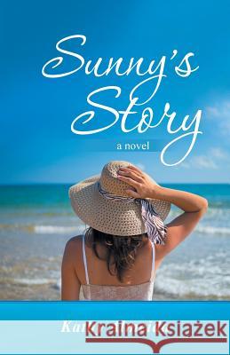 Sunny's Story Kathy Almeida 9781452590462 Balboa Press - książka