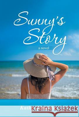 Sunny's Story Kathy Almeida 9781452590486 Balboa Press - książka